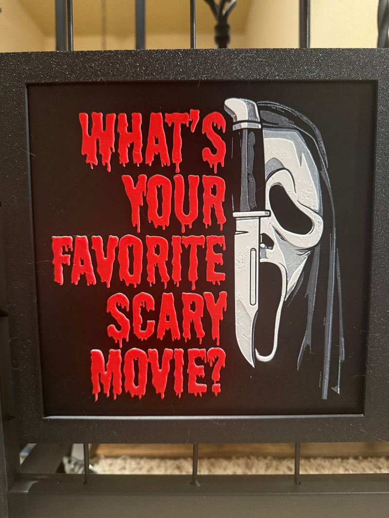 Ghostface What's your Favorite Scary Movie Sign HueForge 3D Print – 8.75" x 8.75" Horror Wall Art Decor