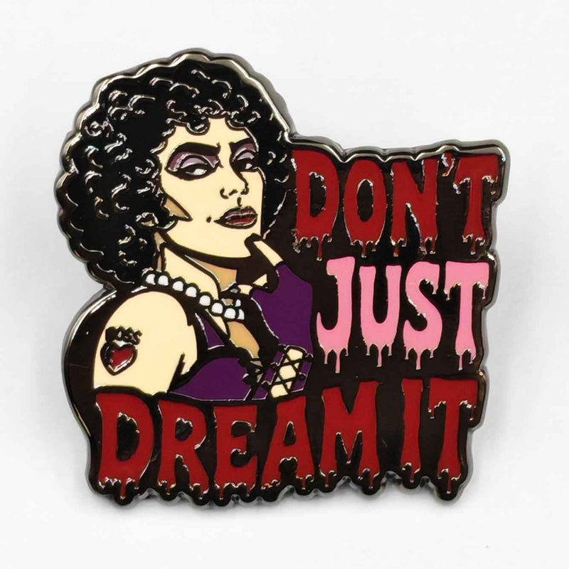 Don't Just Dream It Enamel Pin