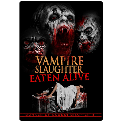 Bunker of Blood Vampire Slaughter: Eaten Alive, DVD, New & Sealed