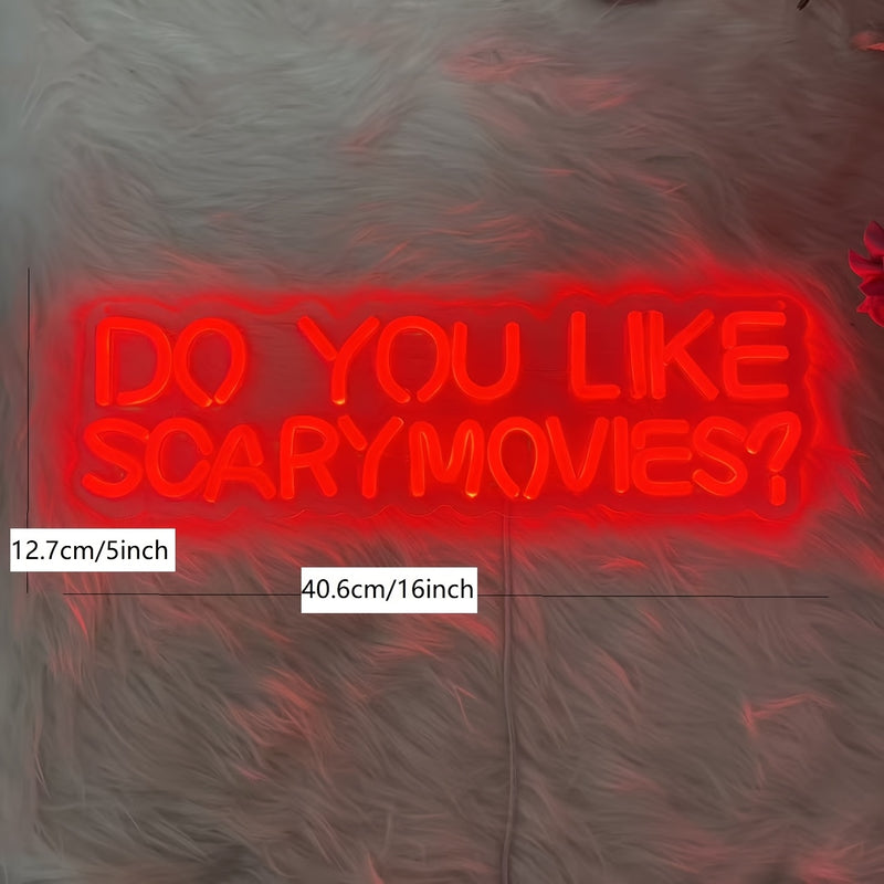 Do You Like Scary Movies Neon Sign Light for Bedroom Wall Decor USB Powered Gaming Accessories Acrylic Neon Light LED Signs for Video Game Room Bar Sign Party Decoration Gamer Gifts Giving