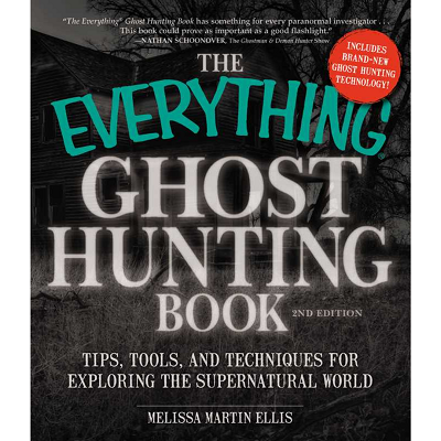 Everything Ghost Hunting Book by Melissa Martin Ellis