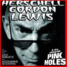 Herschell Gordon Lewis & The Amazing Pink Holes 45 RPM