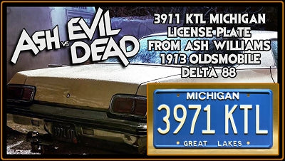 Ash vs Evil Dead | Ash Williamís Oldsmobile | 3971 KTL | Metal Stamped Replica Prop License Plate