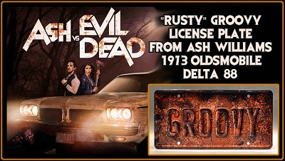 Ash vs Evil Dead | Ash Williamís Oldsmobile | GROOVY | Metal Stamped Replica Prop License Plate