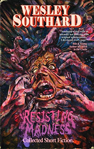 Resisting Madness Paperback Wesley Southard