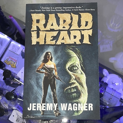Rabid Heart Autographed by Jeremy Wagner