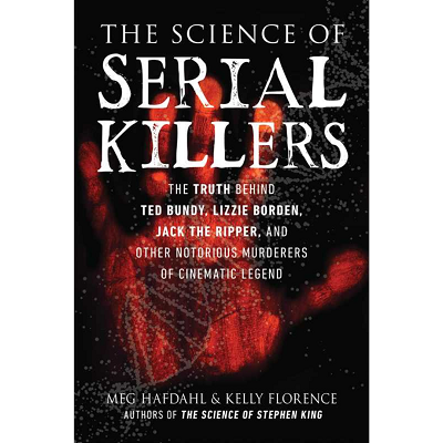 Science of Serial Killers by Meg Hafdahl | Paperback