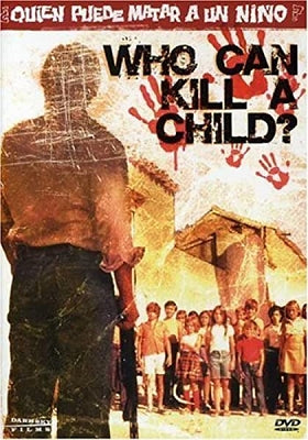 Who Can Kill a Child? DVD