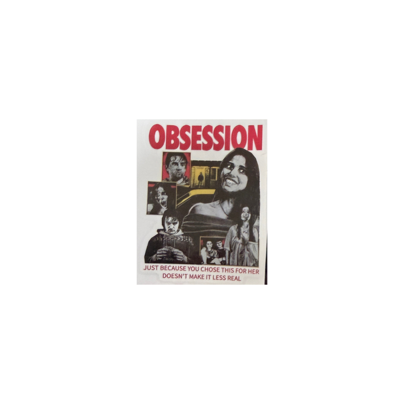 Obsession Just Because You Chose This Self Adhesive Sticker
